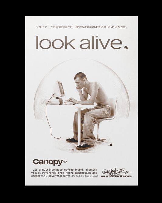 “Look Alive” Ad (Poster)