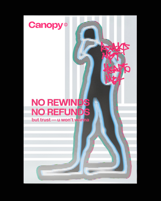 “NO REFUNDS” Ad (Poster)